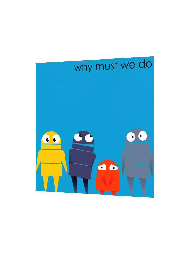 Why Must We Wheeze Print! product image (2)