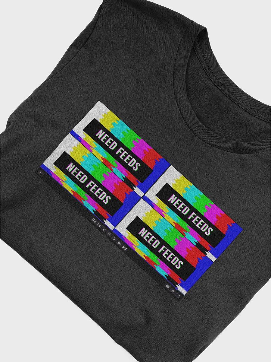 Need Feeds Shirt product image (12)