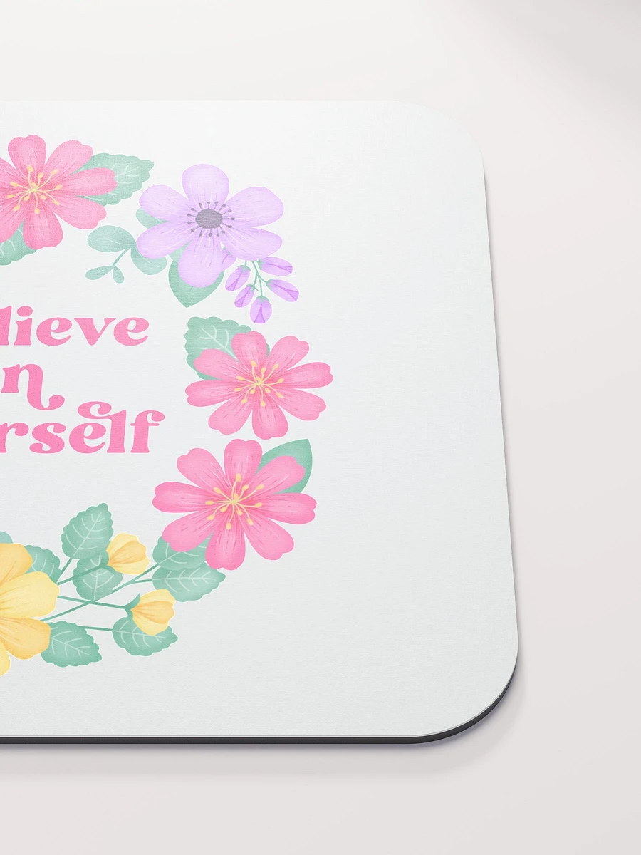 Believe in yourself - Mouse Pad White product image (5)