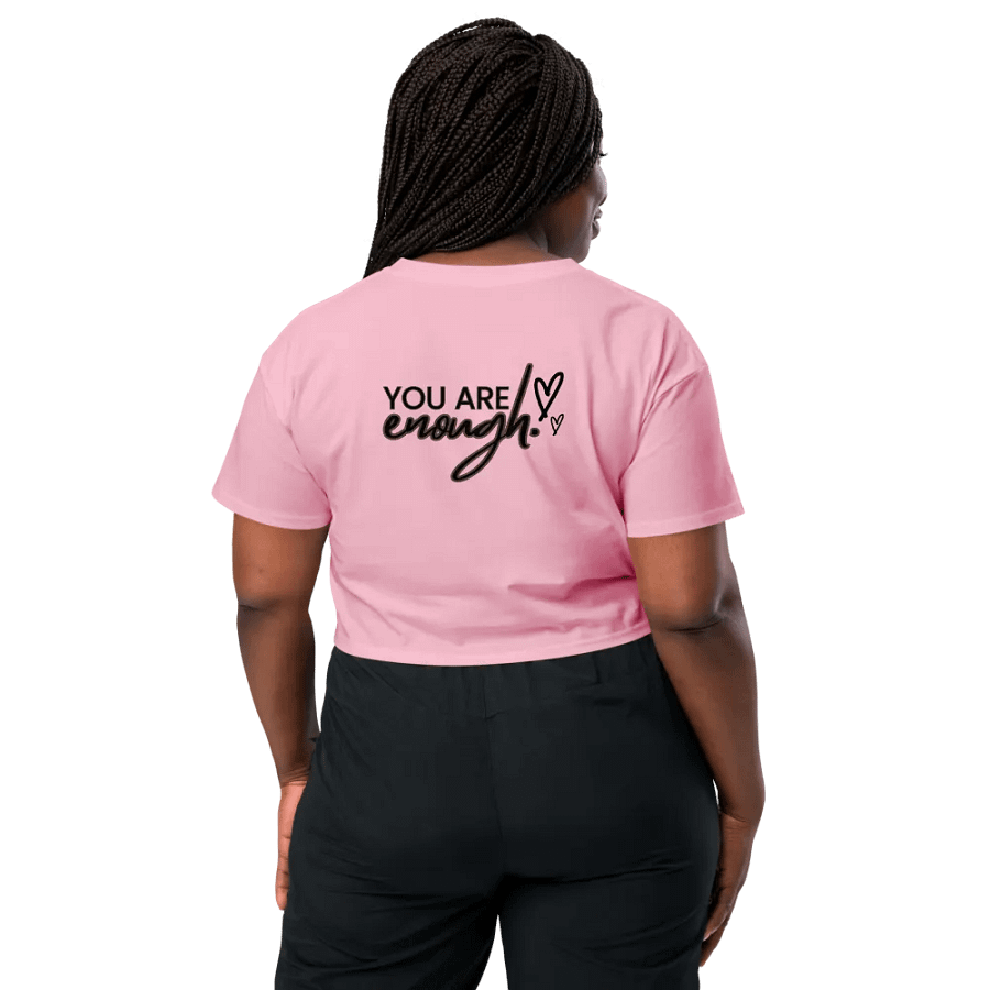 You Are Enough: Womens Crop Top 2. product image (11)