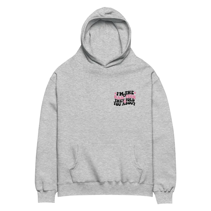 I'm The Nail Tech Unisex Oversized Hoodie - Heather product image (2)