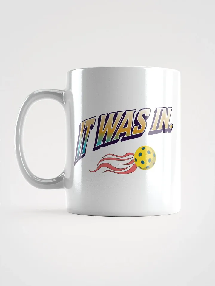 It Was In Pickleball Vibrant Motion White Mug product image (1)