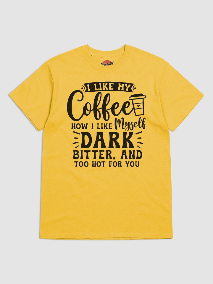 I Like My Coffee Tee product image (10)