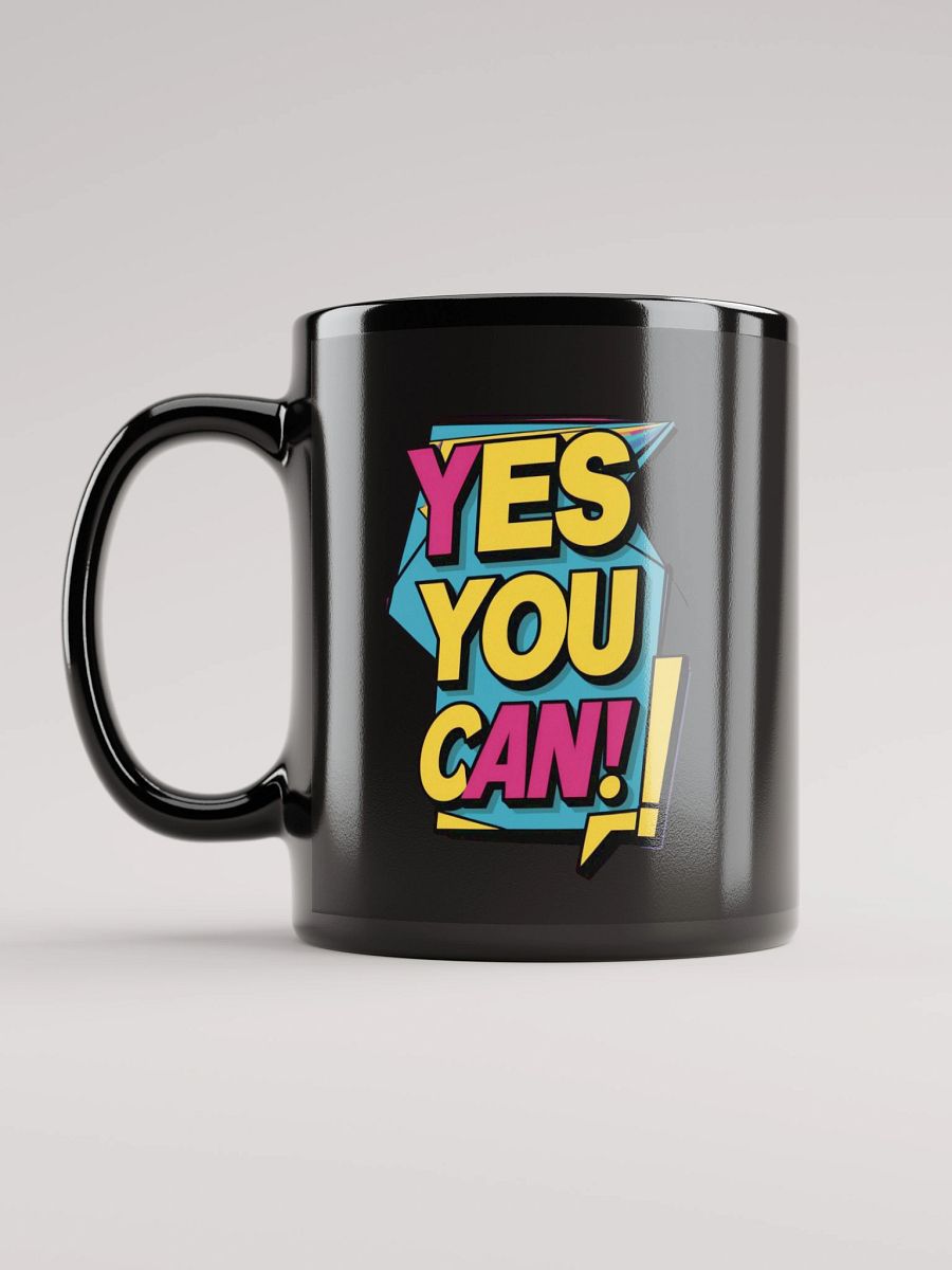 Yes You Can Black Glossy Mug product image (8)
