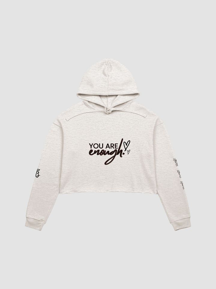 You Are Enough: Womens Fleece Crop Hoodie (Light Colors) product image (1)