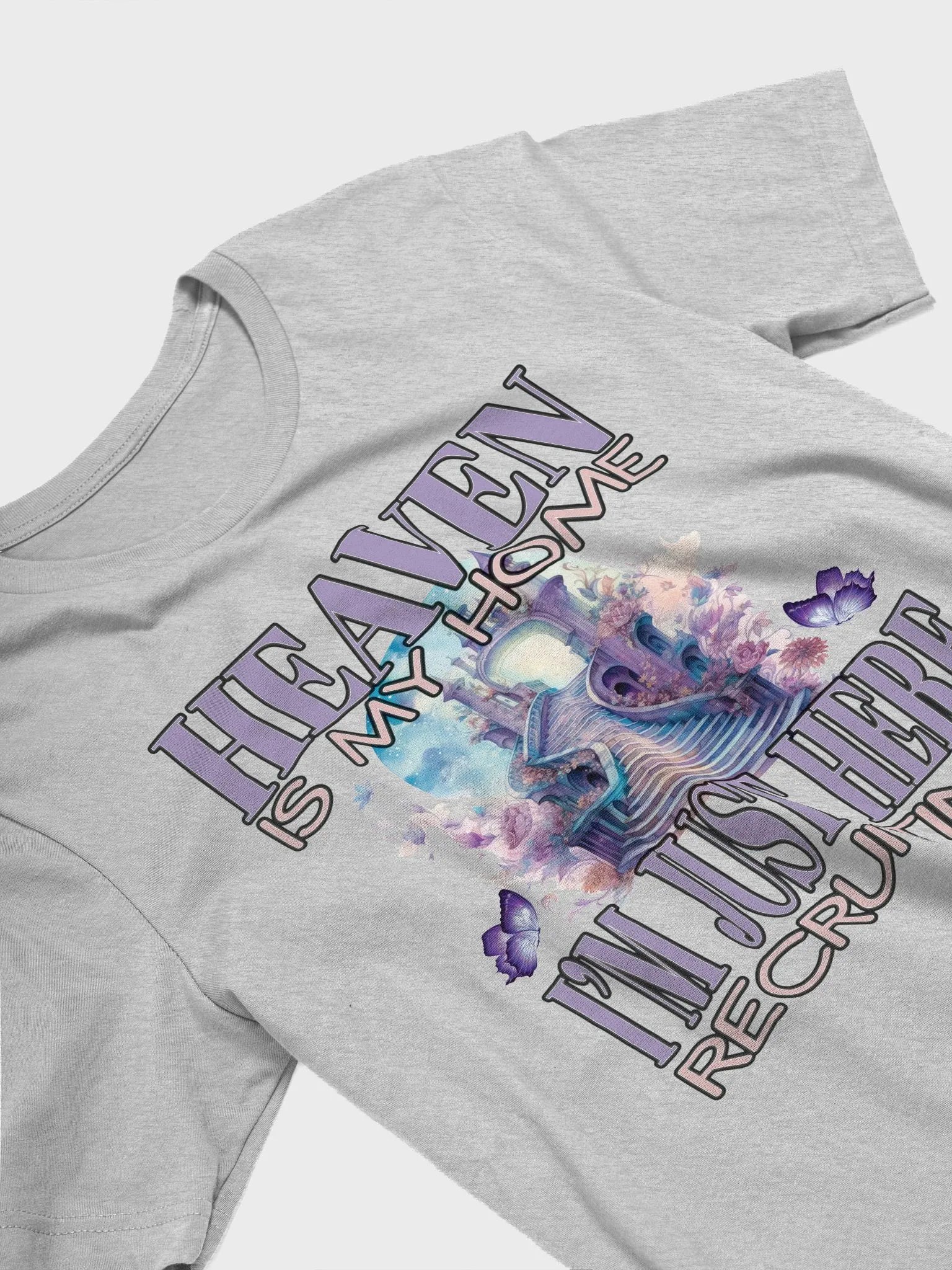 Religious Heaven Is My Home I'm Just Here Recruiting Christian God Jesus Angels Lord T-Shirt product image (4)