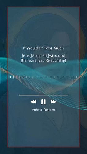 [F4M][Script Fill] It Wouldn’t Take Much [Edging] while [Making Love] to your [Partner] [Est. Relationship][Vanilla][Under 1k...