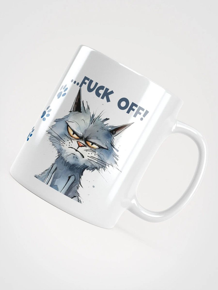 Cat Chat: "It's a beautiful day... to fuck off!" White glossy mug product image (6)