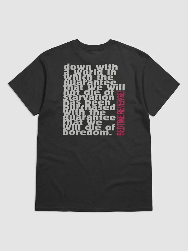Bedtime Revenge! tee w/ die of boredom quote on back product image (4)