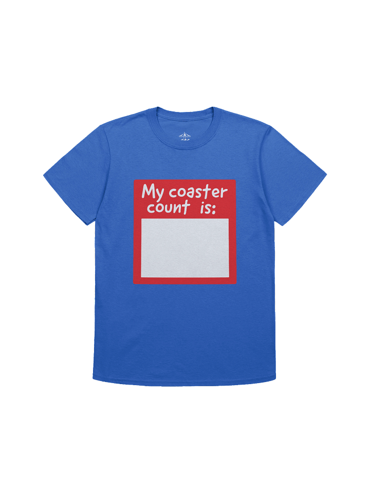 My Coaster Count Is - T-Shirt product image (3)