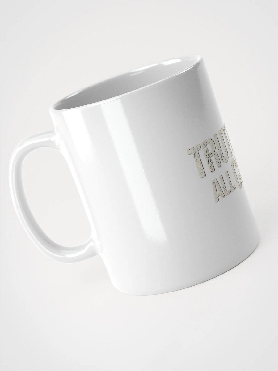 Truth at All Costs coffee cup product image (3)