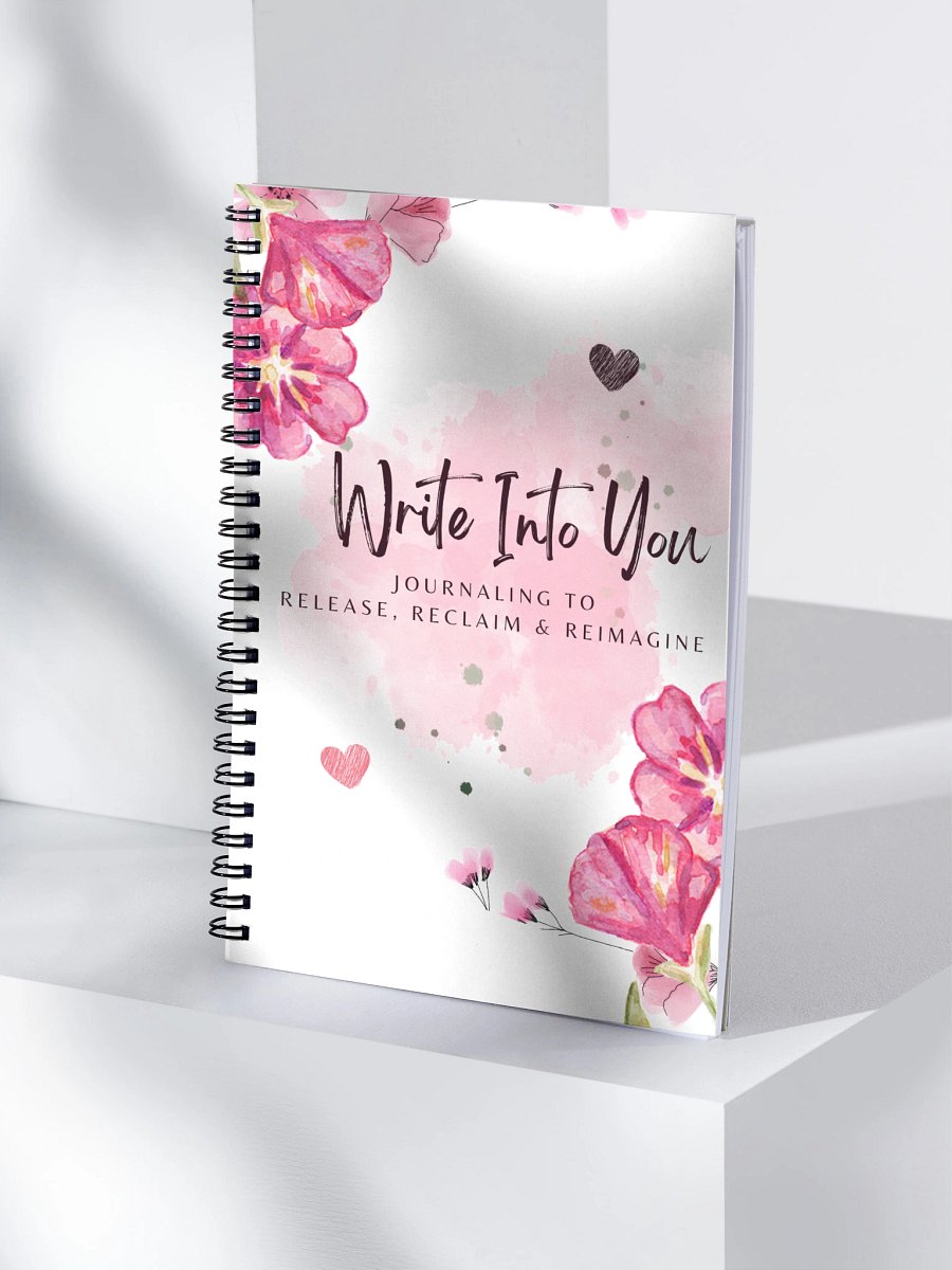 Write Into You: Journal to Release, Reclaim & Reimagine product image (4)