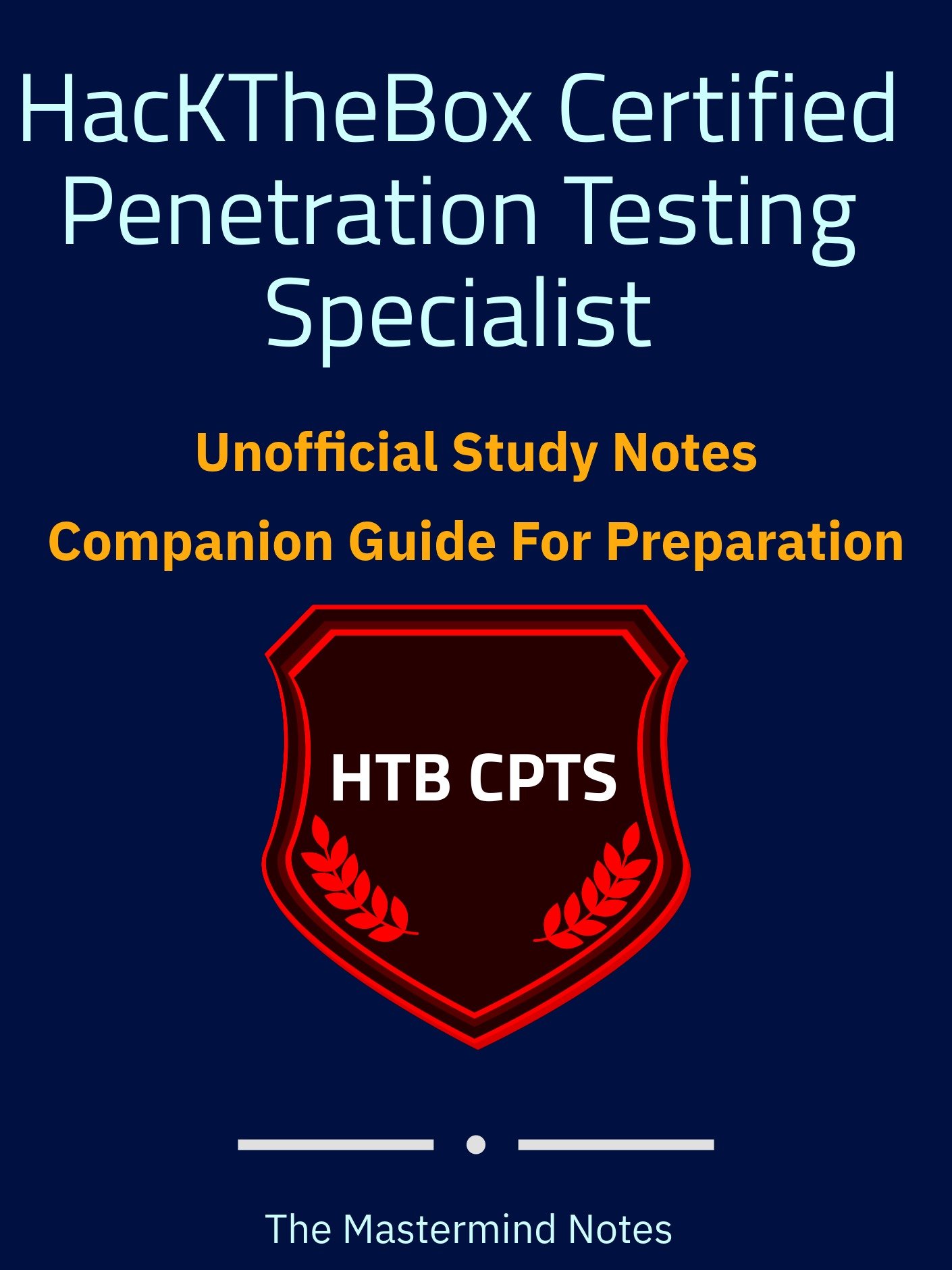 HackTheBox Certified Penetration Testing Specialist (CPTS) Study Notes (Unofficial) product image (1)