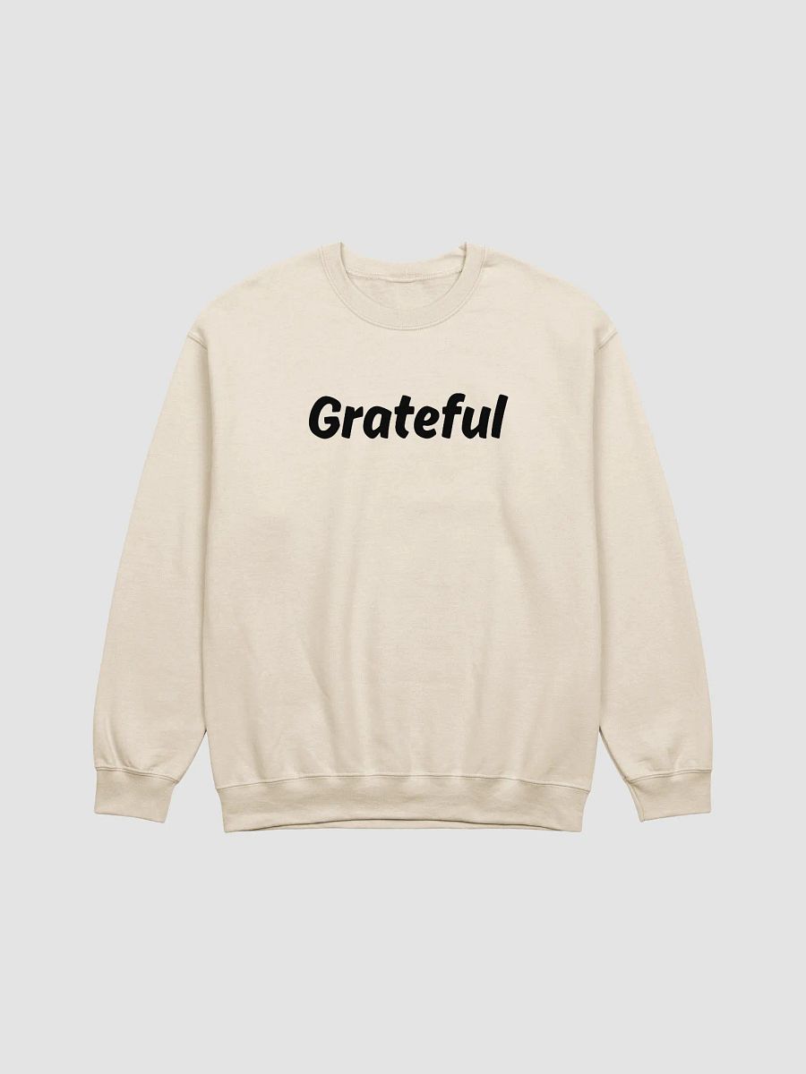"Grateful" Upbeat Unisex Sweatshirt product image (2)