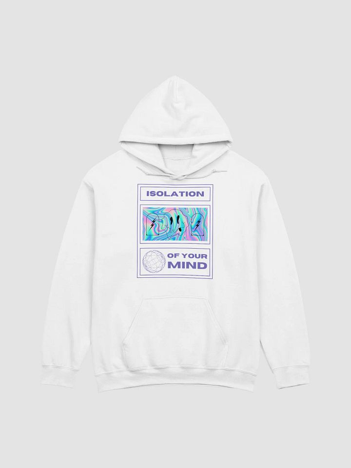 Isolation of Your Mind Hoodie product image (1)