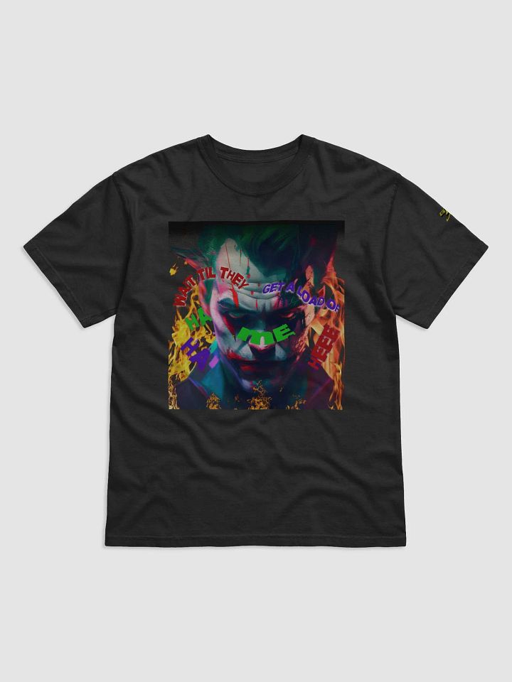 Wait Til Til They Get A Load Of ME product image (1)