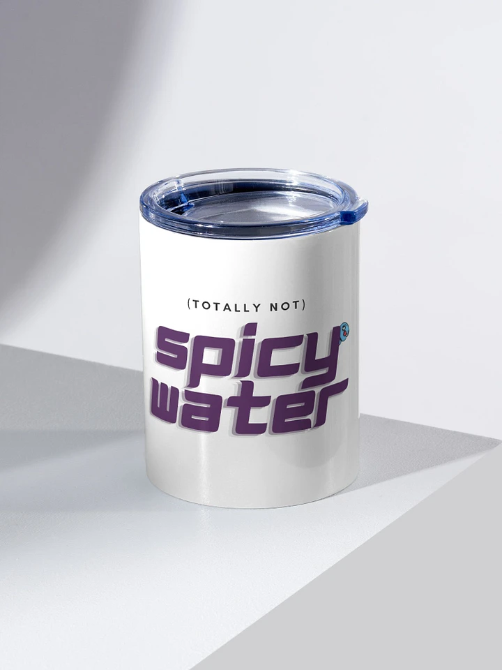 Tumbler - (Totally Not) Spicy Water product image (1)