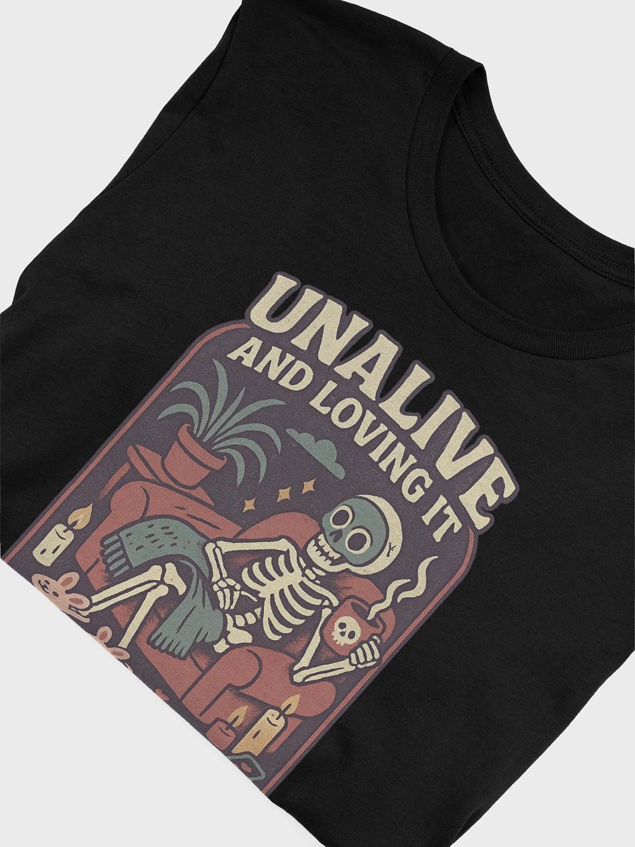 Unalive And Loving It Tee product image (5)