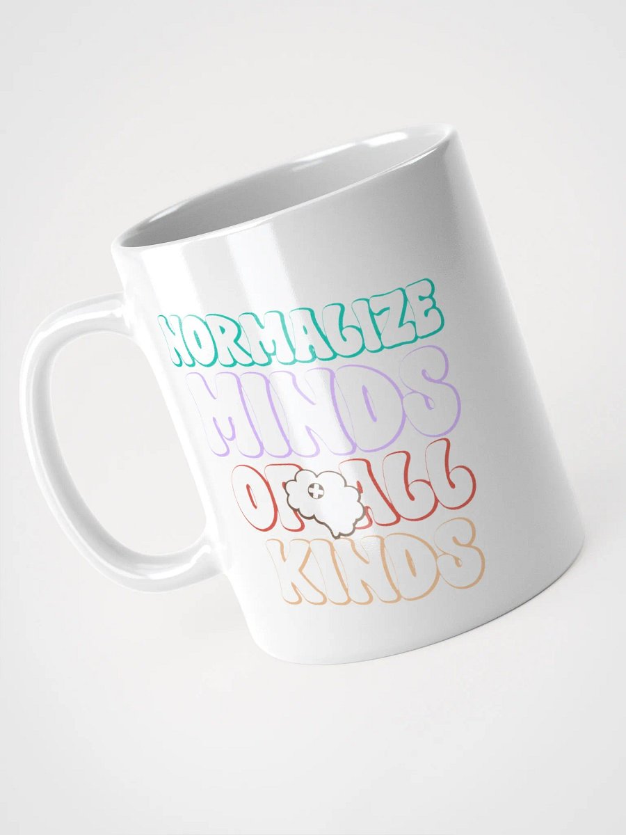 Normalize Minds Of All Kinds - White Glossy Mug product image (7)