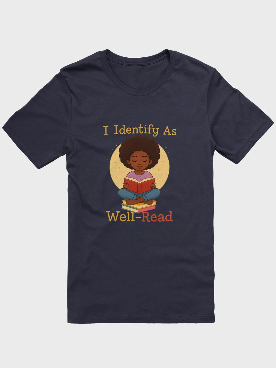 I Identify As Well Read Tshirt product image (2)
