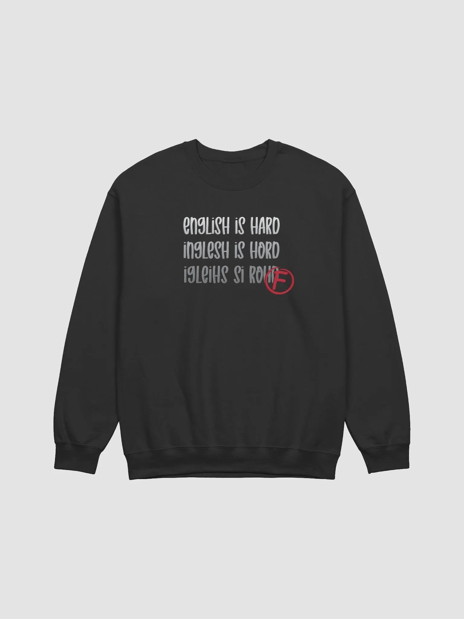 English Is Hard Crewneck - Light Text product image (1)
