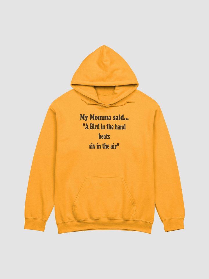 A Bird in the Hand Beats Six in the Air hoodie product image (5)