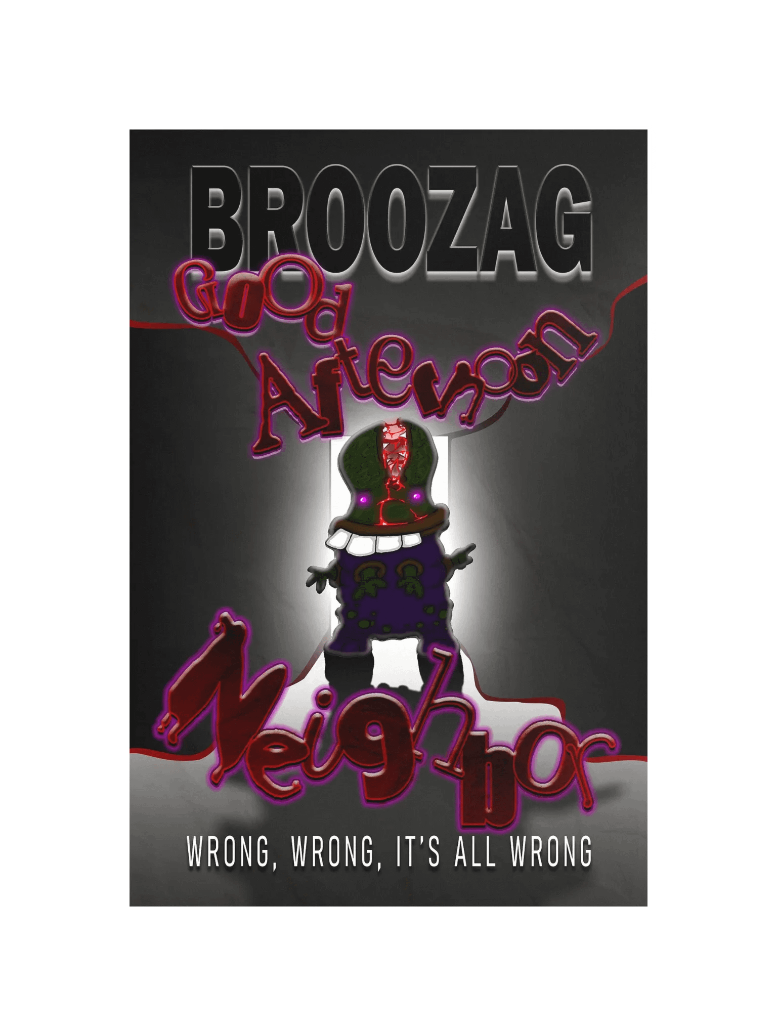 Broozag: Good Afternoon Neighbor Poster product image (11)