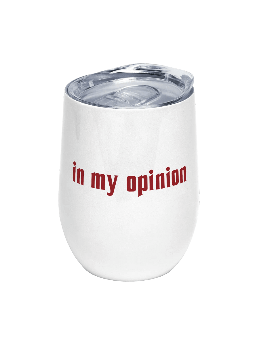 "in my opinion" wine tumbler product image (1)