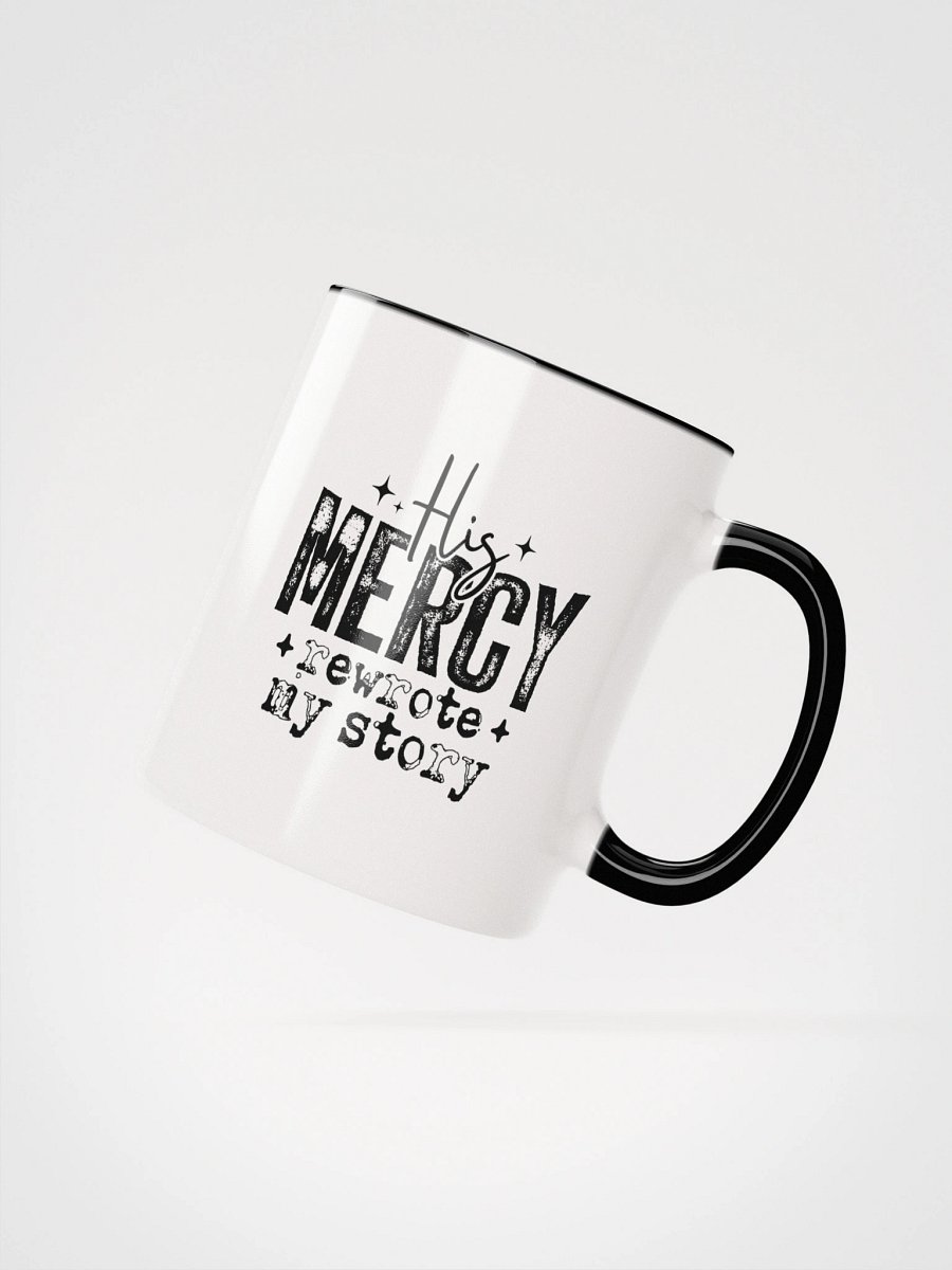 His Mercy Rewrote My Story Christian Inspirational Ceramic Coffee Mug product image (2)