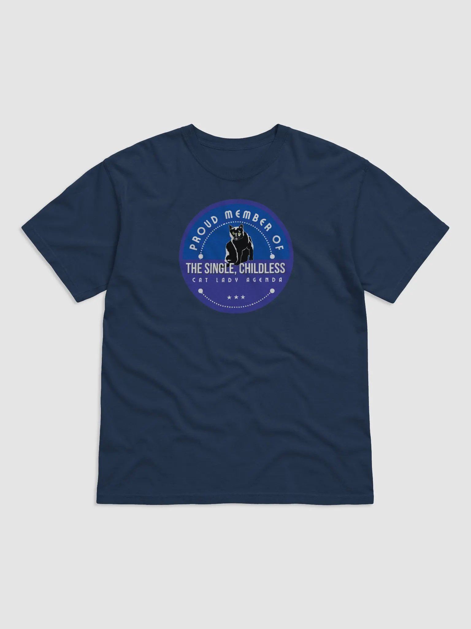The Single, Childless, Cat Lady Agenda blue logo: T-Shirt product image (1)