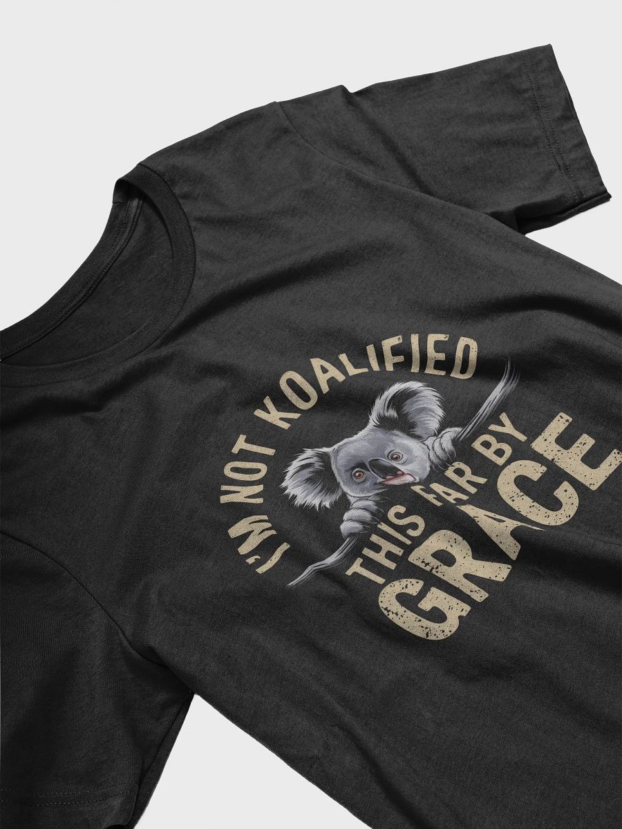 This far by Grace. I'm Not koalified T-Shirt product image (4)