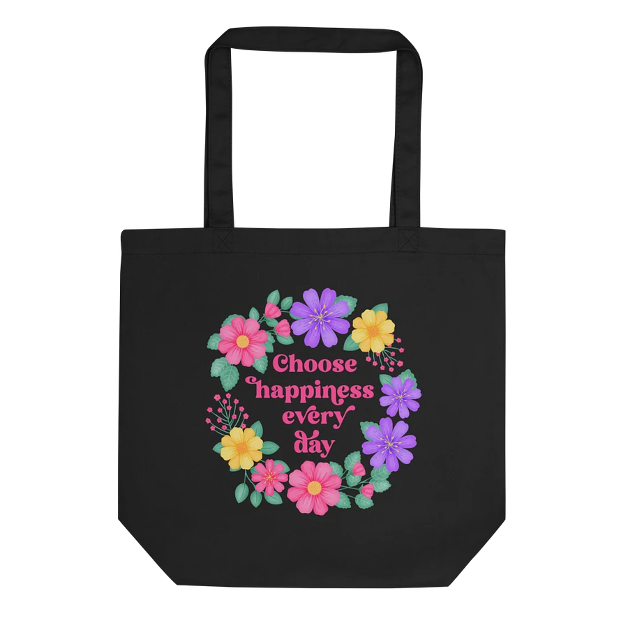 Choose happiness every day - Tote Bag product image (2)