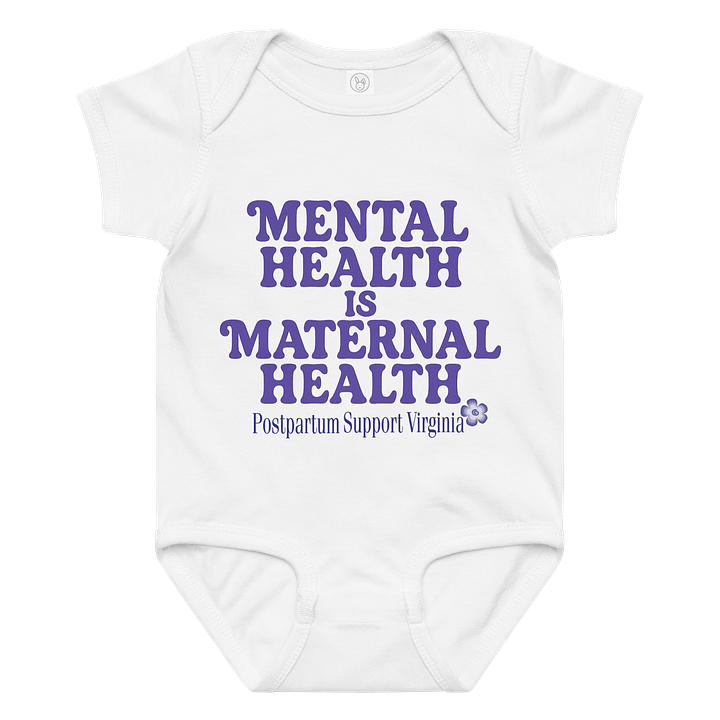Mental Health is Maternal Health Baby Bodysuit product image (1)