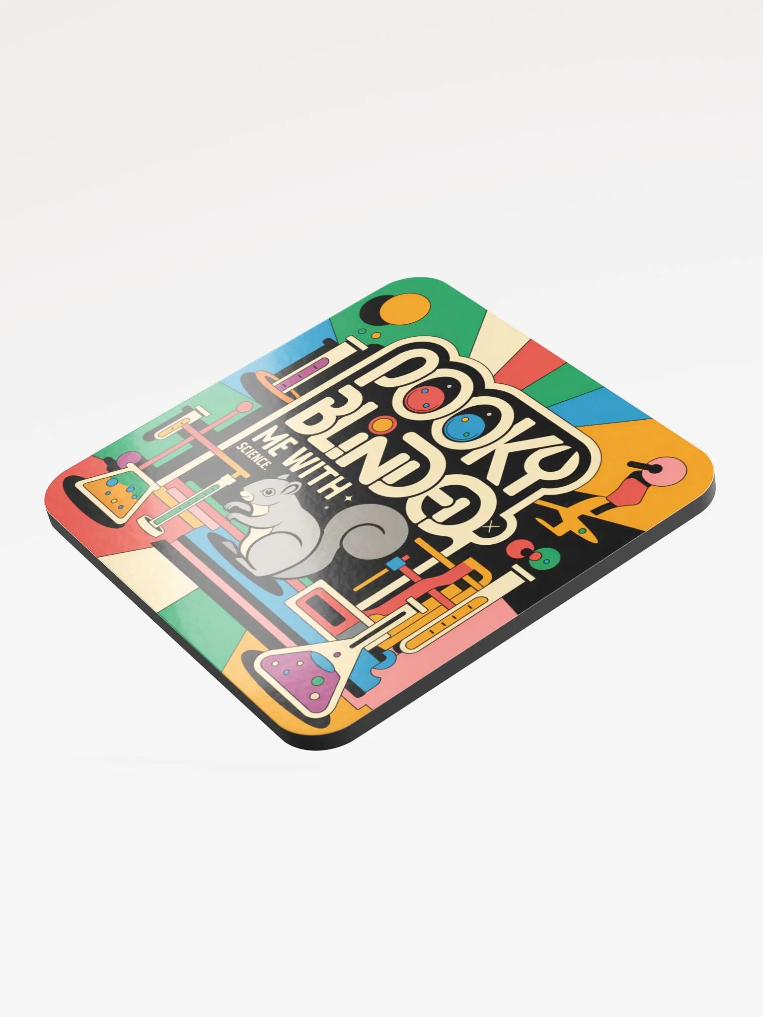 Coaster or micro art piece: pooky blinded me with science product image (3)