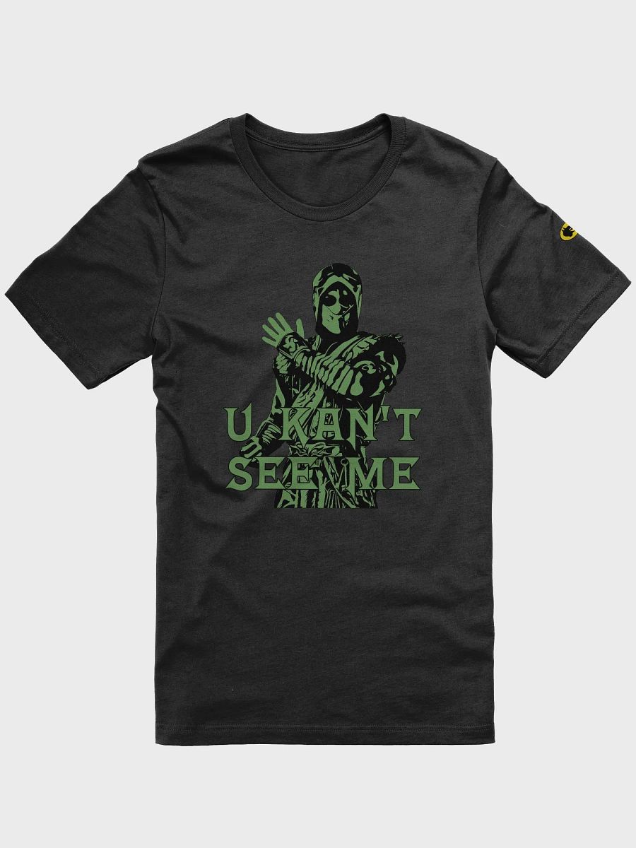 U Kan't See Me T-Shirt product image (1)