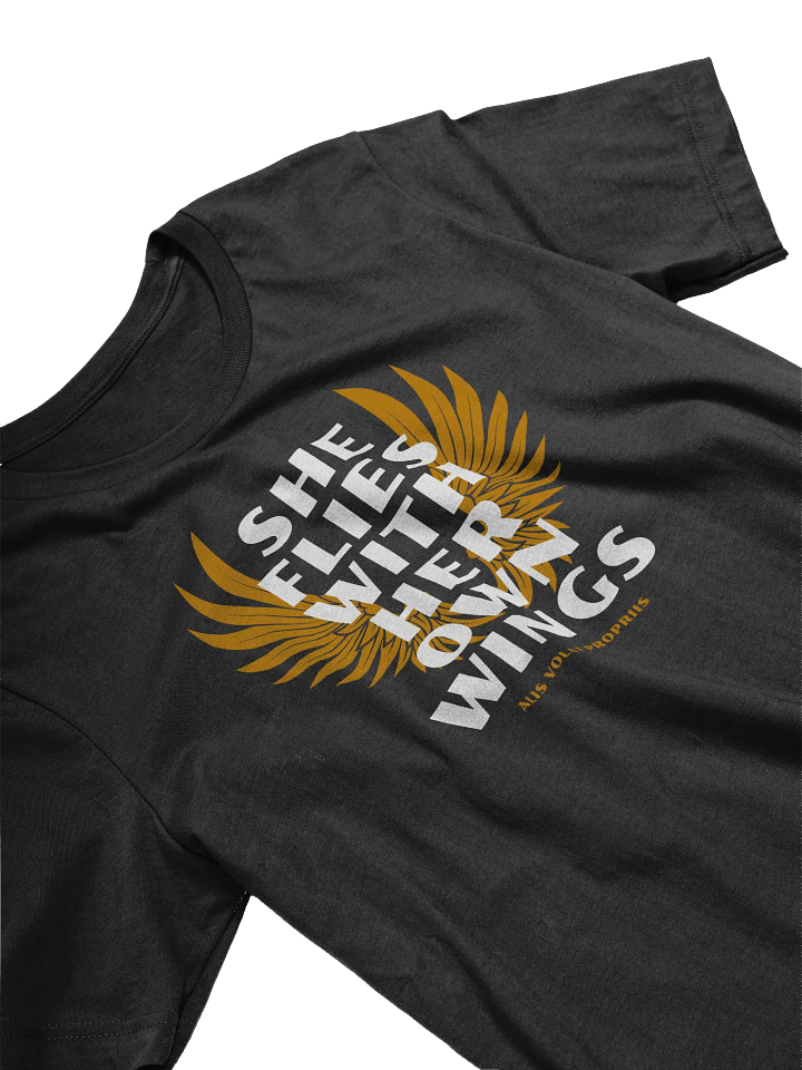 She Flies With Her Own Wings - T-Shirt product image (2)
