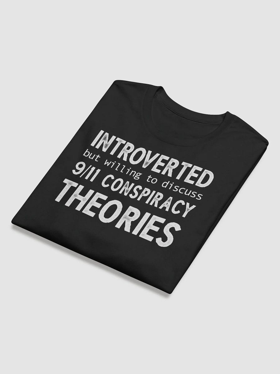 Introverted But Willing To Discuss 9/11 product image (6)