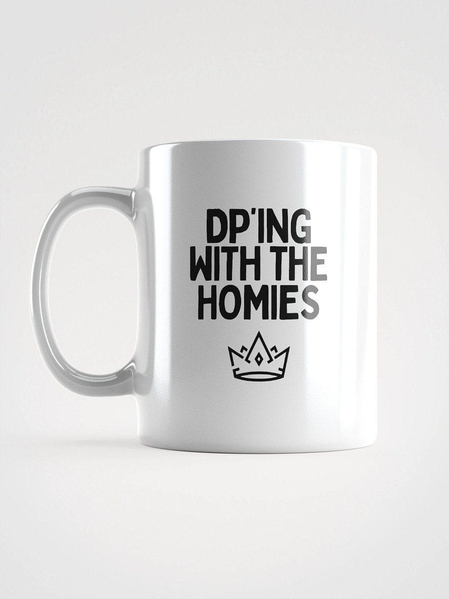 DP'ing With The Homies Mug product image (1)