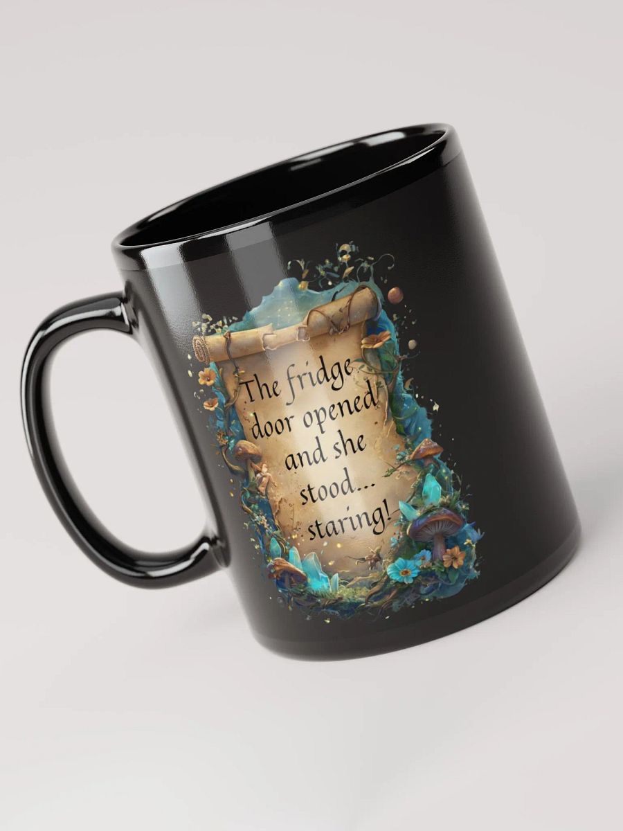 Funny Mom Mug: "The Fridge Door Opened… and She Stood, Staring!" Whimsical Coffee Cup for ADHD Moms product image (6)