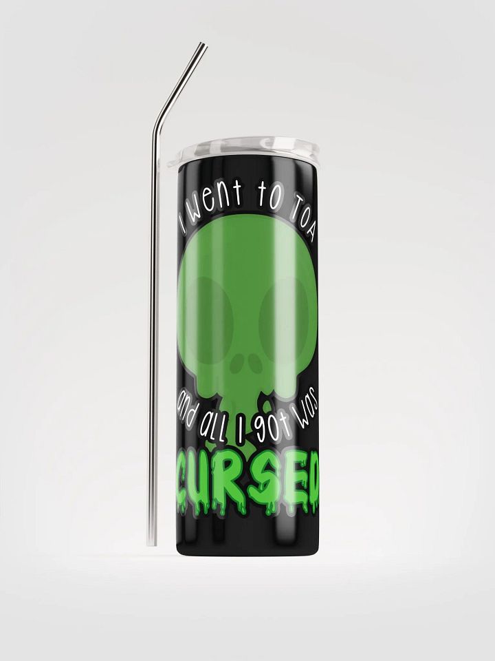 All I Got Was Cursed - Hunter - Tumbler w/Straw product image (1)