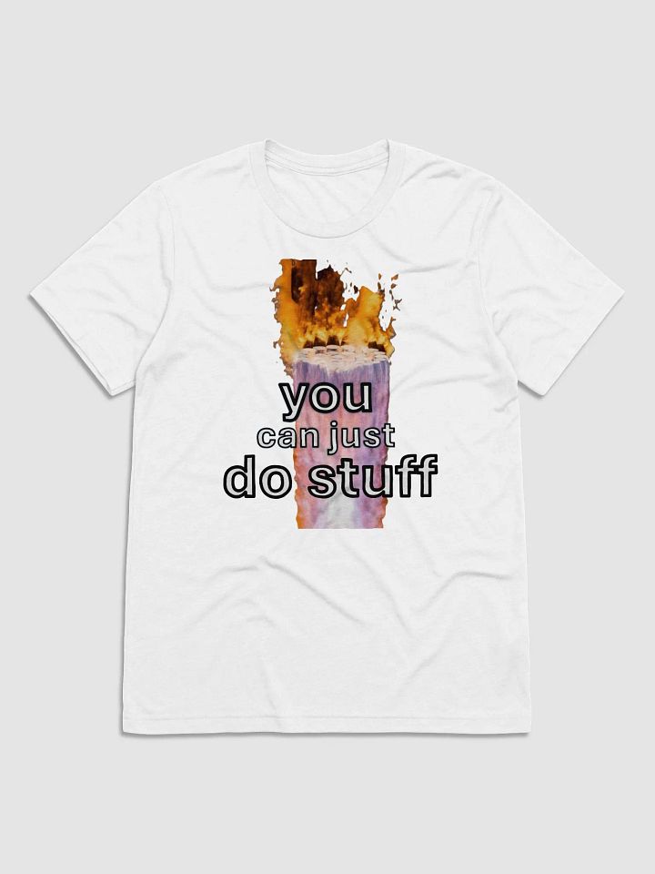 you can just do stuff - tee product image (1)