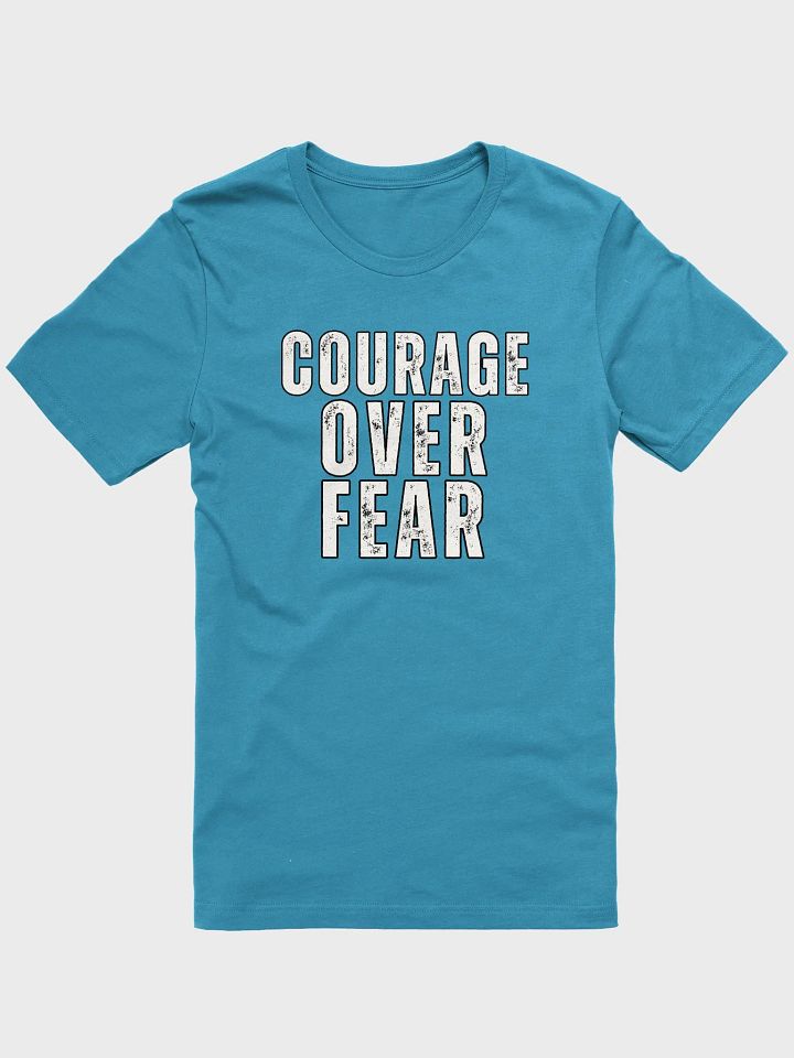 Courage Over Fear Distressed Bella Canvas T-shirt product image (2)