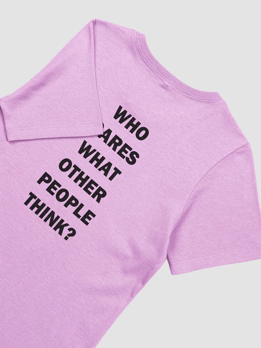 WHO CARES WHAT OTHER PEOPLE THINK? - Supersoft Relaxed-fit T-Shirt product image (10)