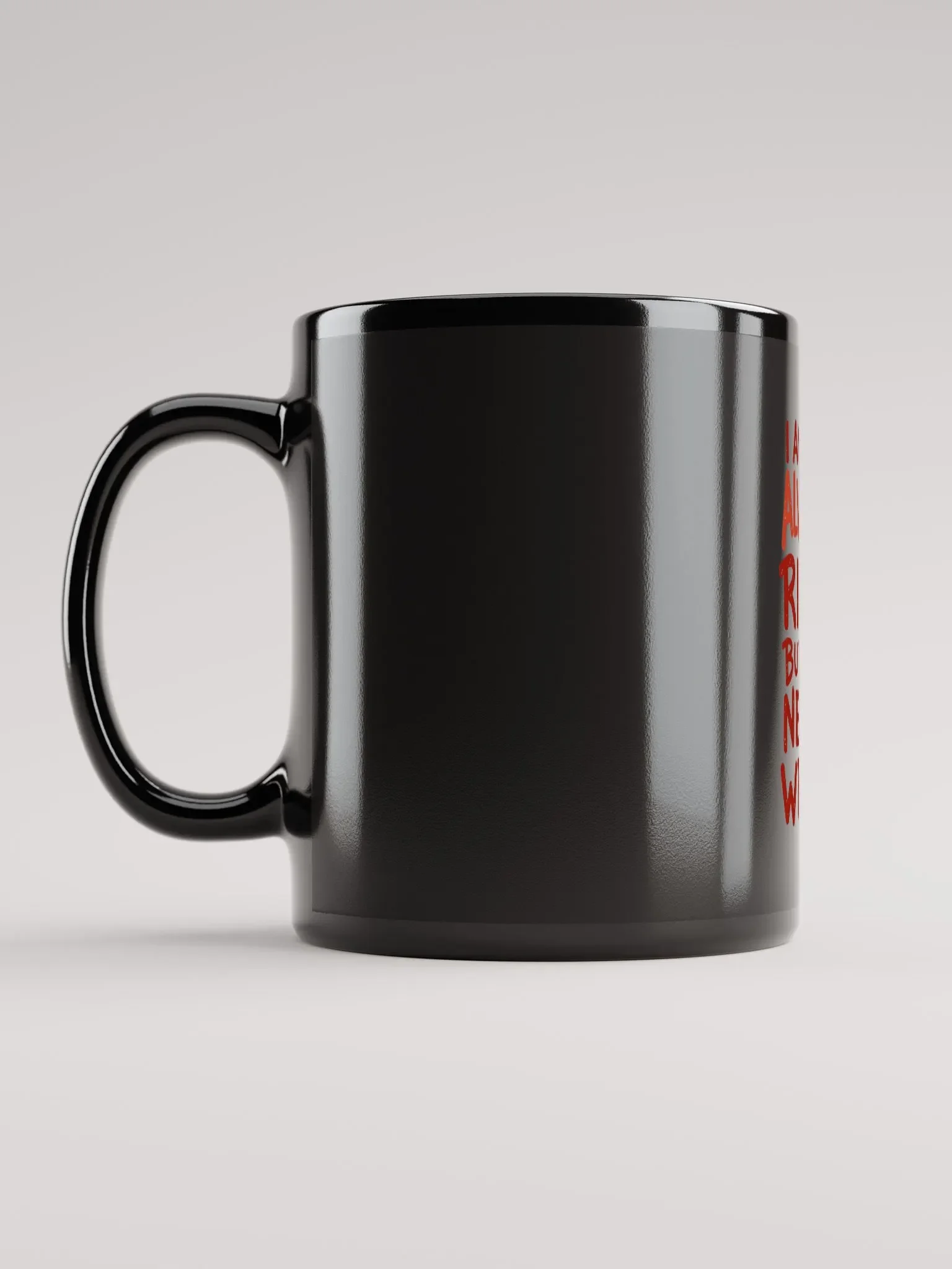 Never Wrong Red Text Mug product image (11)