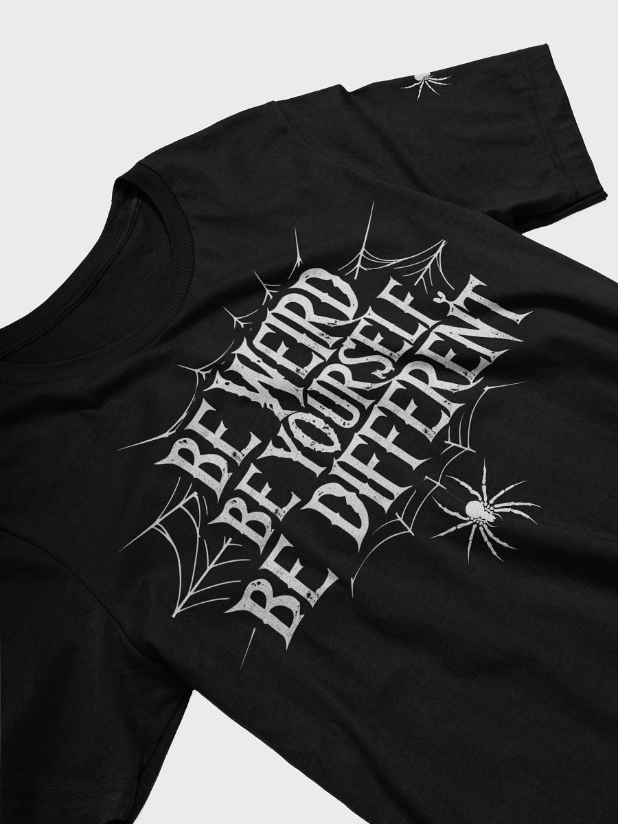 Be Weird Be Yourself Be Different !! product image (3)