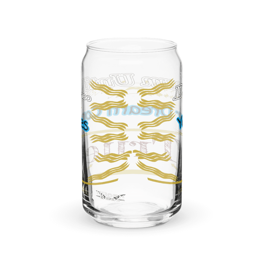 Dream Until.. Your Dream Comes True - Can-Shaped Glass product image (8)