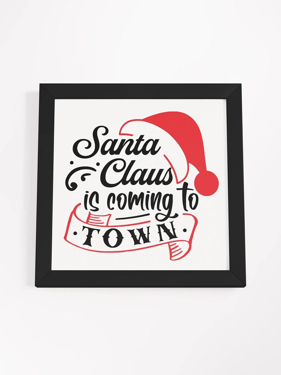 Santa Claus is Coming to Town: Framed Holiday Poster product image (29)