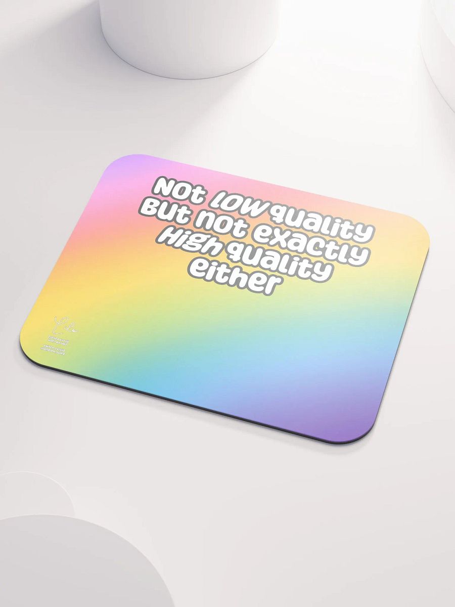 Not Low Quality Mouse Mat - rainbow product image (3)