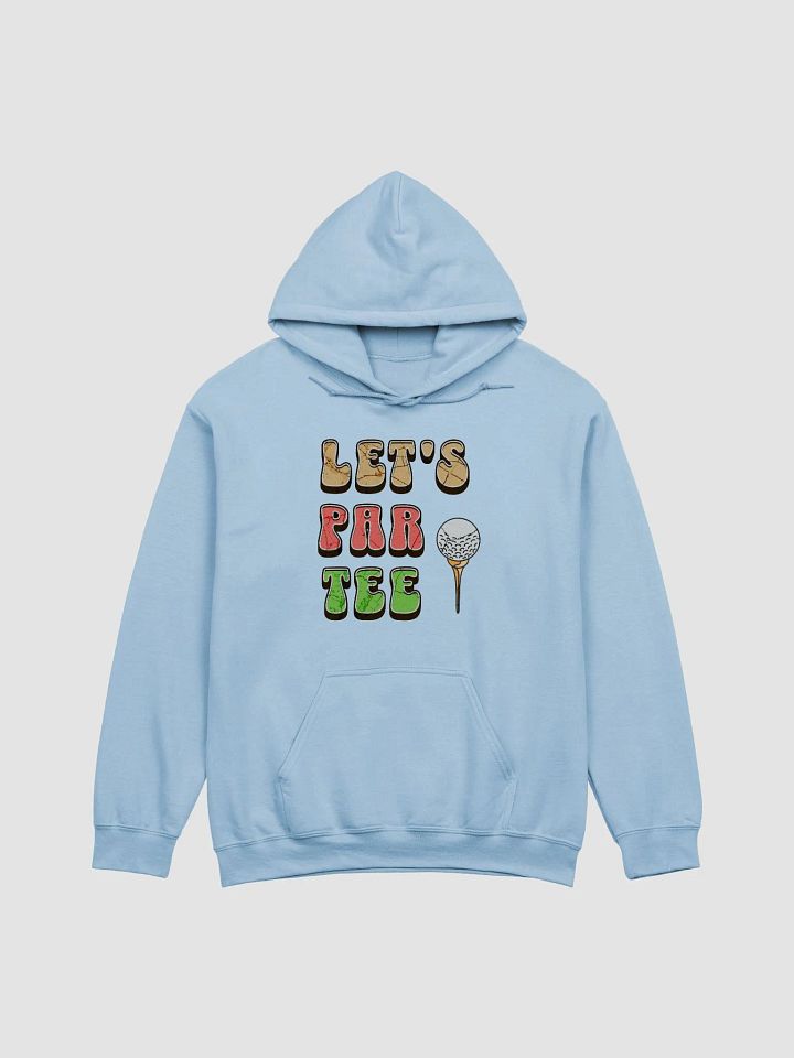 Lets Par Tee Golf Classic Hoodie product image (5)
