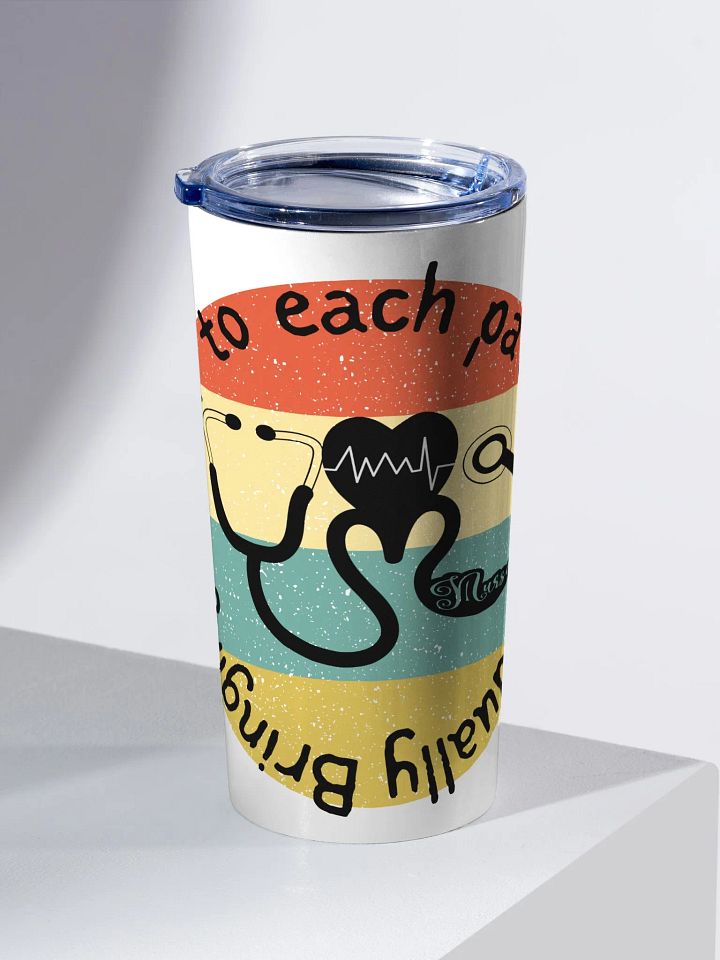 Bringing humor to each patient individually Tumbler product image (2)
